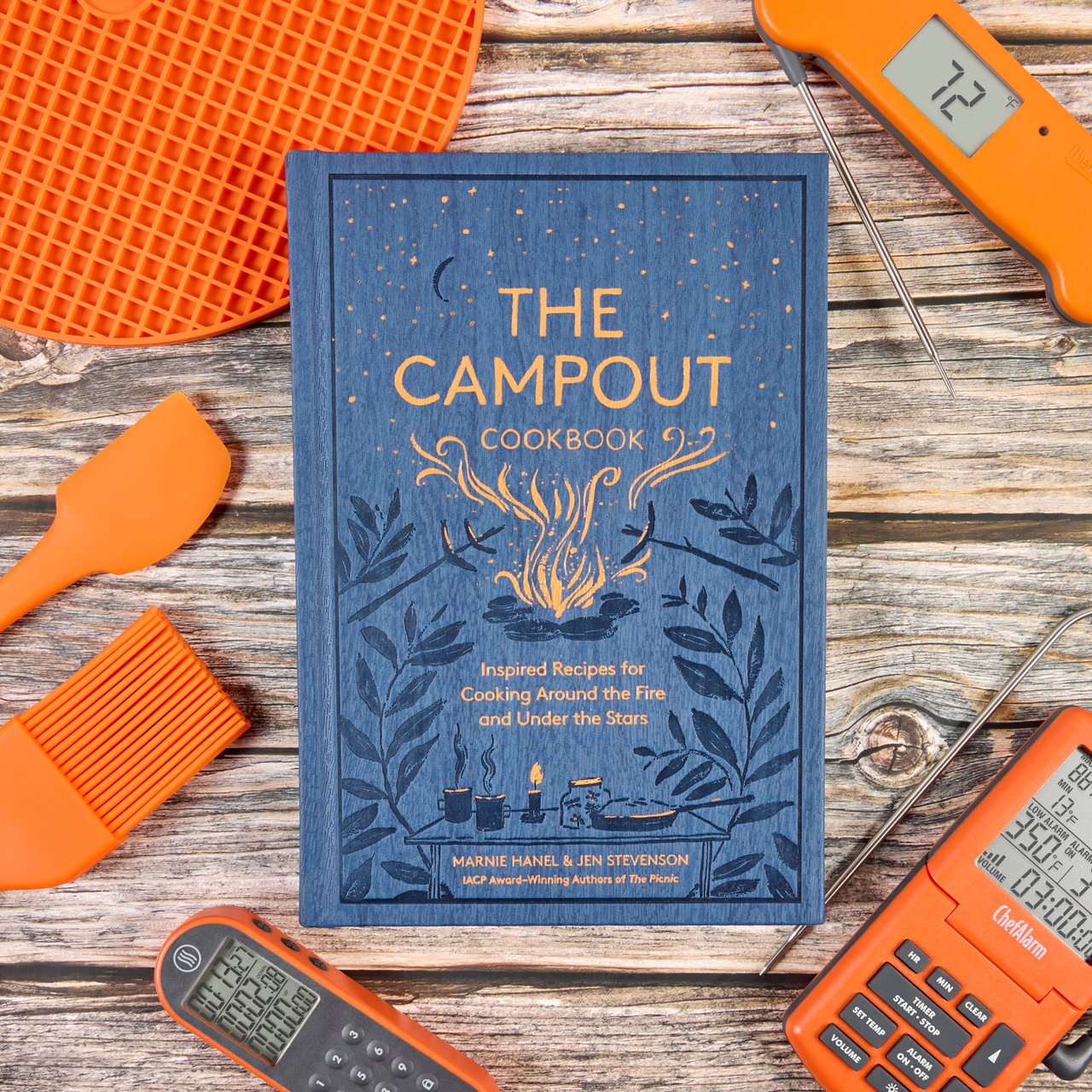 The Campout Cookbook: Inspired Recipes for Cooking Around the Fire and Under the Stars by Marnie Hanel
