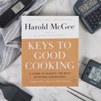 Keys to Good Cooking by Harold McGee