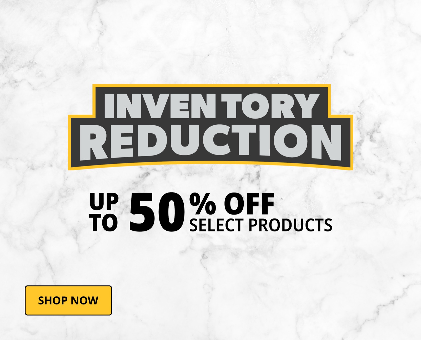 Inventory Reduction